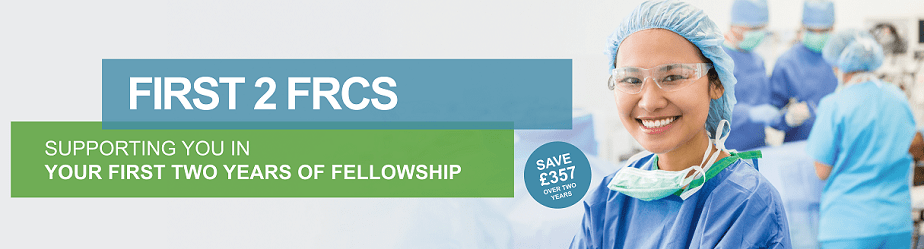 First 2 FRCS: Supporting you in your first two years of fellowship