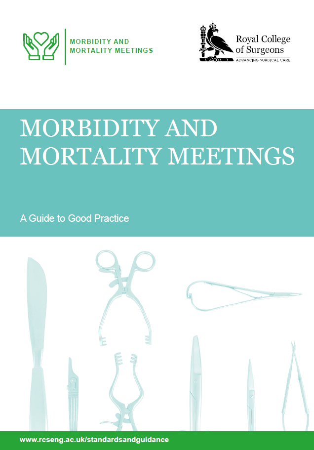 Morbidity and Mortality Meetings Royal College of Surgeons