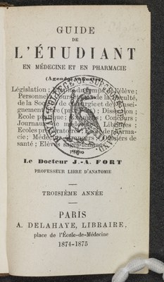  J.A. Fort - Guide de L'Etudiant en Medecine et en Pharmacie 1874-1875