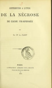 Phossy Jaw 4: Contribution à l'étude de la nécrose de cause phosphorée